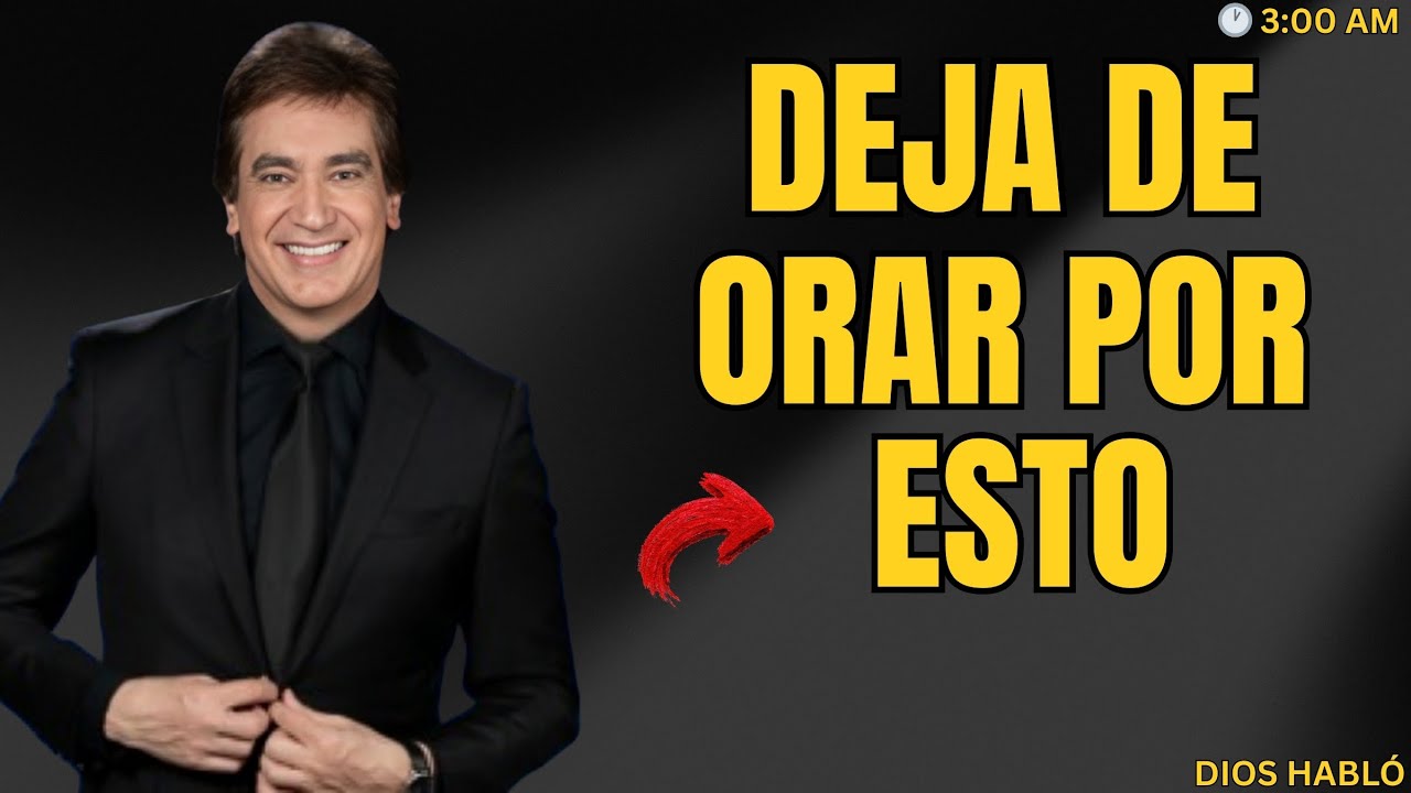 DIOS Me Habló a las 3 AM Dile a Mi Pueblo Que DEJEN de Orar Por Esto Inmediatamente  URGENTE
