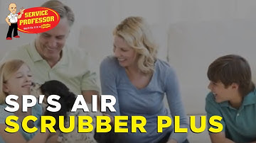 The Air Scrubber Plus - How It Works