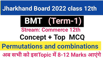 mcq question of permutations and combinations of BMT class 12th 2022 for jac board