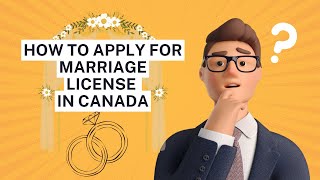 How to Apply for a Marriage License in Canada