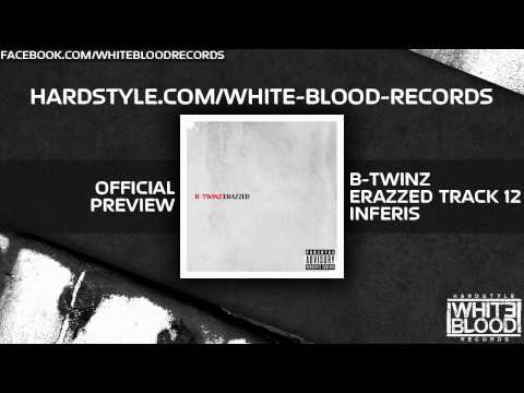 B-Twinz — OFFICIAL_PREVIEW: WB004 B-Twinz - Inferis