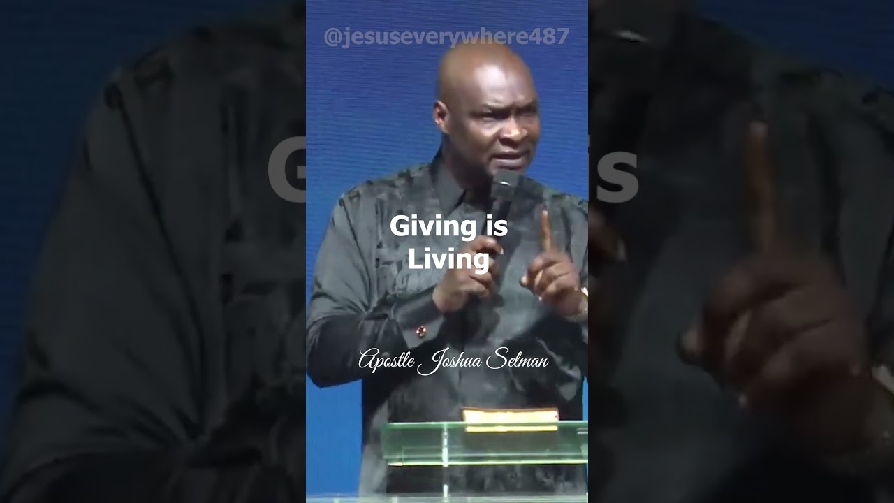Giving Is Living | Apostle Joshua Selman