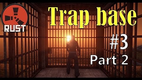 Killing Everybody! - Rust Trap Base #3 Part 2 | HD 60 FPS