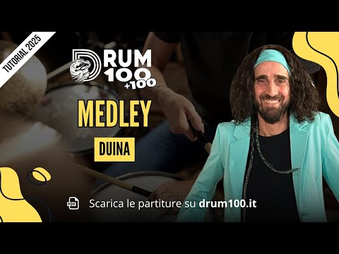 Drum 100 2025 Medley Duina Drum Tutorial