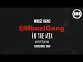 Mbuzi Gang Mix DJ Cedsing MIx Mbuzi Gang Mix DJ Cedsing MIx