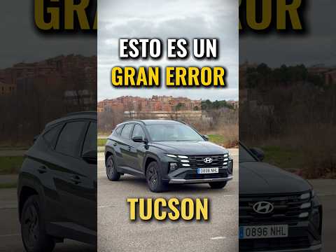 Esto es un ERROR ❌ Hyundai Tucson #coches