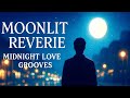Moonlit Reverie 1980 R B Groove