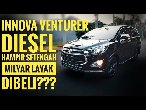 innova-venturer-diesel-hampir-setengah-milyar-layak-dibeli?