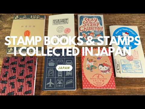 Stamp Books & Stamps I Collected in Japan