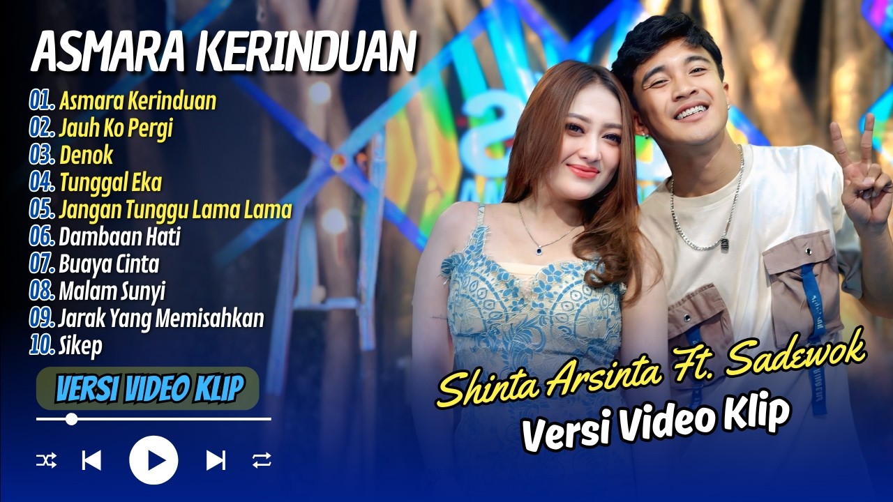 Shinta Arsinta \u0026 Sadewok - ASMARA KERINDUAN - JAUH KO PERGI || KOPLO DANGDUT TERPOPULER