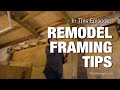 3 Tips for Remodel Framing Inside An Old House