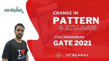GATE 2021 | Change in Pattern & Syllabus | IIT BOMBAY | What is New l Detailed discussion | CIVIL