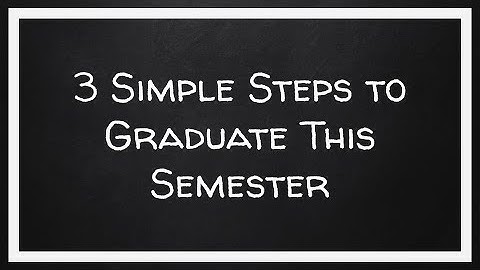 3 Simple Steps to Graduate This Semester! (IT/IST Students See Note in Description)