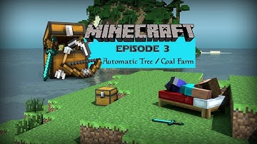 Minecraft FTB Infinity Evolved Episode 3 (Automatic Tree / Coal Farm)