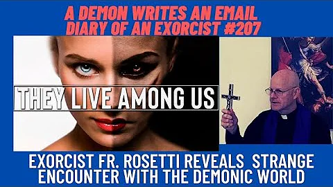 A DEMON WRITES AN EMAIL - EXORCIST FR. ROSETTI REV...