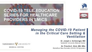 VUMC Session 2: Managing the COVID-19 Patient in the Critical Care Setting & Ventilation Basics -SEA