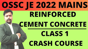 36. OSSC JE 2022 RE-EXAM RCC CRASH COURSE BY PIYUSH SIR | OSSC JE 2022 MAINS EXAM CIVIL ENGINEERING