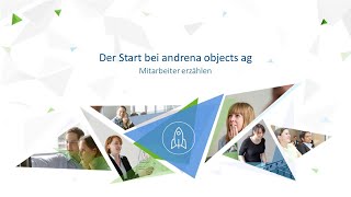Der Start Bei Andrena Objects Ag - Mitarbeiter Erzählen