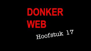 Donker web | Hoofstuk 17 Summary | Afrikaans FAL