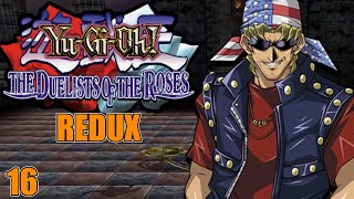 Yu-Gi-Oh! Duelists of the Roses (Redux) Part 16: The Bandit Keith