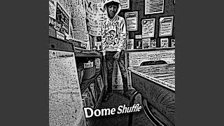 Dome Shuffle (feat. babydracc, Babywhitez & NGARICHRACKZ)