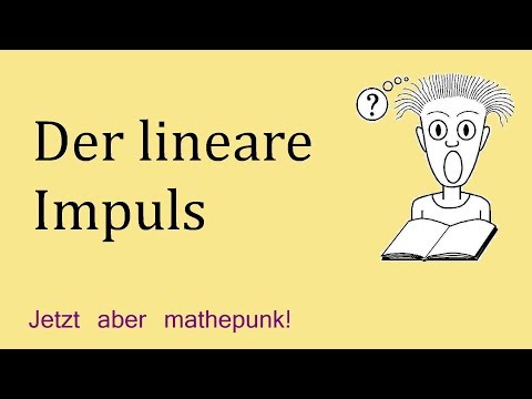 Der lineare Impuls