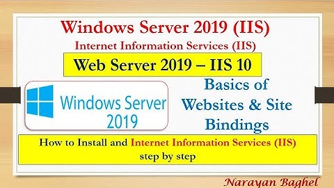 Web Server 2019 – IIS 10 Basics of Websites & Site Bindings - 03