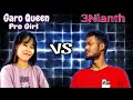 Garo queen vs 3nianth  1st match  garo queen bilongen duk manangaha