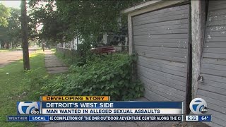 Police search for man wanted in sexual assaults on Detroit's west side