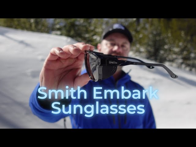 Smith Embark Sunglasses - Awesome Glacier Glasses for Mountain