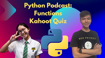 (12) Python Podcast Lesson 3: Functions Kahoot Quiz