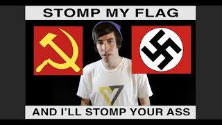 &quot;Stomp My Flag and I&#39;ll Stomp Your Ass&quot; DEBUNKED