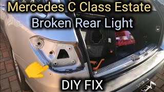 DIY FIX : MERCEDES C CLASS (S205) ESTATE BROKEN REAR LIGHT FIXED AT HOME