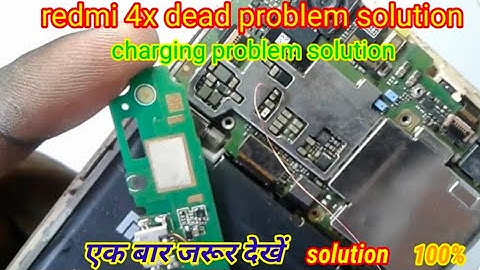 Redmi 4x dead problem solution/redmi 4x charging problem solution 100%/ redmi 4x main flex change