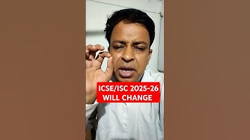 CISCE 2025 Syllabus and Paper Pattern Changes#icse2026#ISC2026