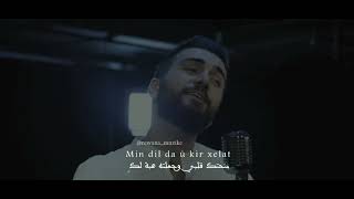 أغاني كردية مترجمة للعربية Şahjîna min & Walid Habash _ وليد حبش Resimi