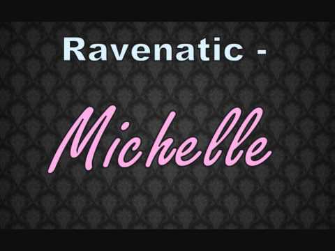 Ravenatic - Michelle