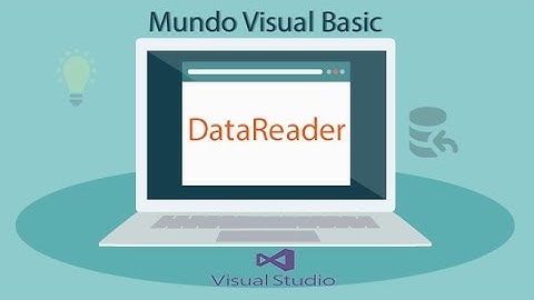 ¿Qué es un DataReader? | Mundo Visual Basic 2010 & 2012