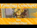 Painting Concepts 101; Composition