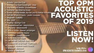 Best OPM Classic Favourites 2019 | TOP Acoustic OPM | Spotify Collections