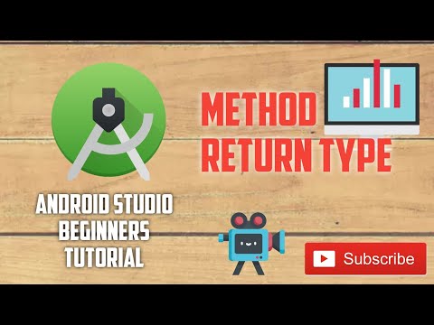 Android Tutorial for Beginners 14 # method return type