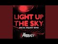 Miniature de la vidéo de la chanson Light Up The Sky (Special Request Remix)