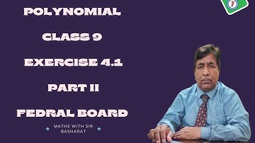 Polynomial |Rational Expression |Class 9 |Exercise 4.1Part II |Federal Board|Maths with Sir Basharat