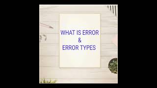 What is Error and Types #computerscience