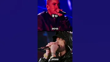 Eminem 2013 vs 2022 #shorts