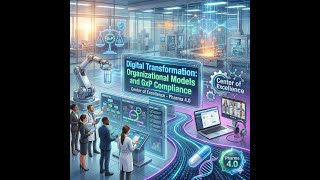 Digital Transformation: Organizational Models and GxP Compliance