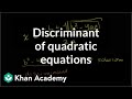 Discriminant of quadratic equations Polynomial and rational functions Algebra II Khan Academy