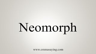How To Say Neomorph