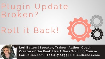 How to Roll Back Your WordPress Plugins to a Previous Version | LoriBallen.com 2018