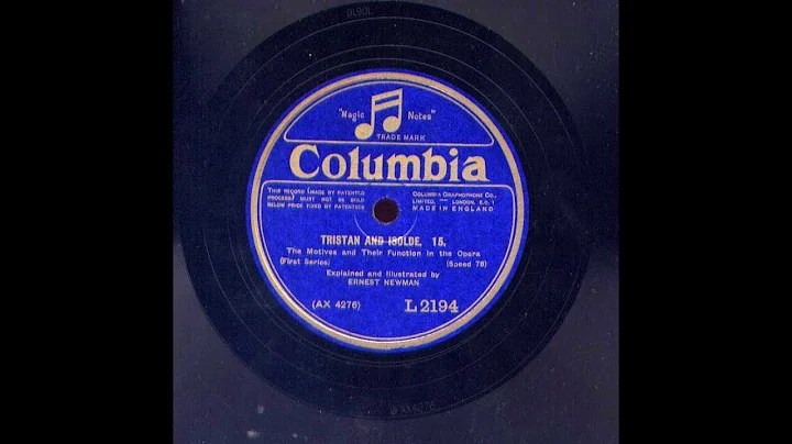 Tristan und Isolde Lecture: 1928 Ernest Newman